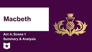 Macbeth by William Shakespeare  Act 4 Scene 1 Summary amp Analysis [upl. by Holey]