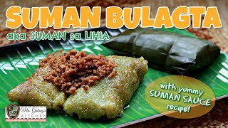 SUMAN BULAGTA or SUMAN sa LIHIA MrsGalangs Kitchen S6 Ep6 [upl. by Eirallih]