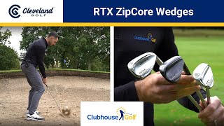 Cleveland RTX ZipCore Wedges [upl. by Dobson131]