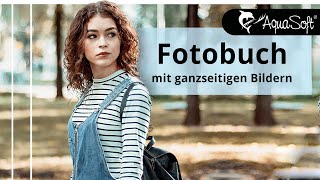 Fotobuch erstellen mit ganzseitigen Fotos in 📘 YouDesign Photo Book 📘 [upl. by Iew746]