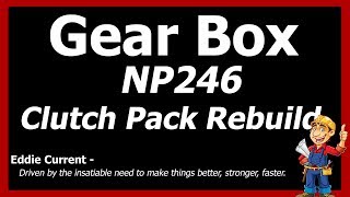 GM NP246 Clutch Pack Rebuild [upl. by Richel263]