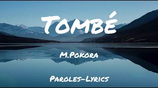 MPokora  Tombé  ParolesLyrics [upl. by Nive]