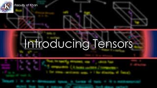 Introduction to Tensors [upl. by Isabel]