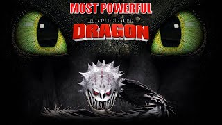 10 Most Powerful Dragons in How To Train Your Dragons HTTYD [upl. by Mulcahy]