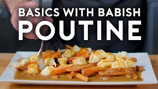 Poutine  Basics with Babish [upl. by Orat475]