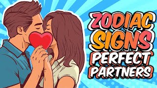 Zodiac Signs and Their Perfect Partners [upl. by Nare]