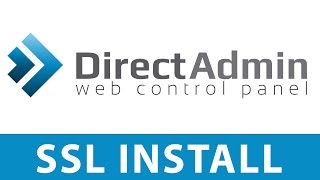 DirectAdmin SSL Install and Configuration [upl. by Sasnak781]