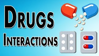 Drug Interactions [upl. by Ainerbas]