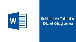 Şekiller ve Tablolar Dizini Oluşturma 4 dakikada [upl. by Brandea]