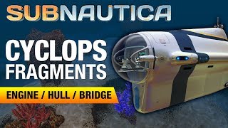 Cyclops Fragment Location  SUBNAUTICA [upl. by Nonnaihr]