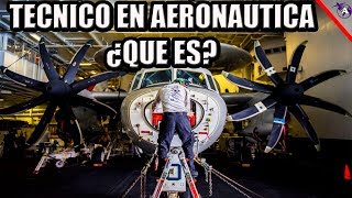 TÉCNICO EN AERONÁUTICA 🔧¿QUE ES ✈ [upl. by Htebi]