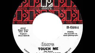 1969 HITS ARCHIVE Touch Me  Doors a 1 recordstereo 45 [upl. by Drolet495]