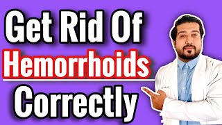 Hemorrhoids  Piles  How to GET RID of Hemorrhoids  Hemorrhoids Treatment [upl. by Kuehn416]