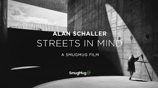 Alan Schaller Streets in Mind  SmugMug Films [upl. by Georgia597]