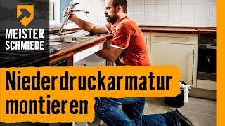 Niederdruckarmatur montieren  HORNBACH Meisterschmiede [upl. by Inesita]