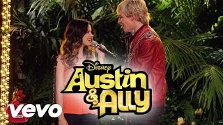 You Can Come To Me from Austin amp Ally  Ross Lynch Laura Marano [upl. by Billye]