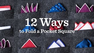 12 Ways To Fold A Pocket Square  Tiescom [upl. by Noled]