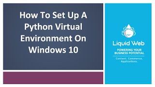 How To Set Up A Python Virtual Environment On Windows 10 [upl. by Leirej950]