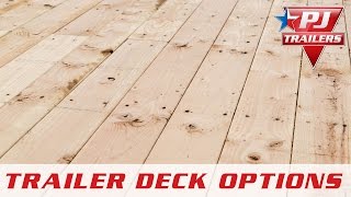 PJ Trailers  Flooring Options  PJ Trailers [upl. by Lathe]