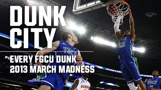 FGCU Dunk City Every Florida Gulf Coast dunk from 2013 March Madness [upl. by Sirc739]