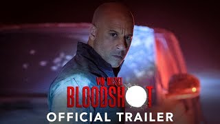 BLOODSHOT  Official Trailer HD [upl. by Debby340]