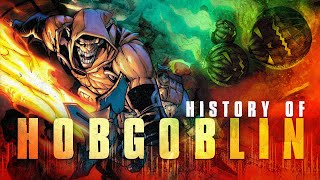 History Of The Hobgoblin [upl. by Attenat143]