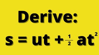 Derive sut12at2 equation of motion [upl. by Enautna900]