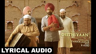 Chithiyaan Lyrical Audio Tarsem Jassar  Punjabi songs 2018 [upl. by Bainter431]