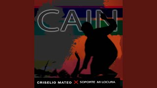 CAIN feat soporte mi locura [upl. by Iz564]