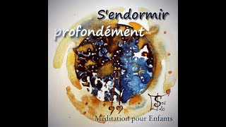 Sendormir paisiblement  Longue Méditation pour enfants [upl. by Nuawad]