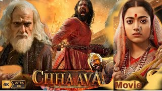 Chhava Full movie HD Hindi  dubbed  Vicky Kaushal  Rashmika Mandanna  Akshaye Khanna [upl. by Lamont]