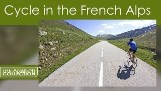 Cycle Through Nature Indoor cycling in the French Alps Videos for your Treadmill or Exercise Bike [upl. by Imis]