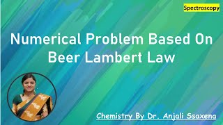 Lambert Beer law Numerical  lambert Beer law  Absorbance and Transmittance Numerical [upl. by Mun]