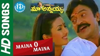 Maa Annayya  Maina O Maina video song  Rajasekhar  Meena  Deepti Bhatnagar [upl. by Tito]