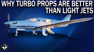 Why Turboprops Are Better Than Light Jets [upl. by Emlynne765]