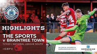 Highlights Eastbourne Borough v Braintree Town [upl. by Raddie632]