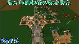 How To Make The Best Theme Park  Theme Park Tycoon 2  Part 8 [upl. by Manard]