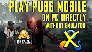 Play PUBG Mobile On PC Directly Without Emulator  Play PUBG Mobile without Emulator On PC [upl. by Mistrot282]