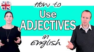 How to Use Adjectives in English  English Grammar Course [upl. by Clance]