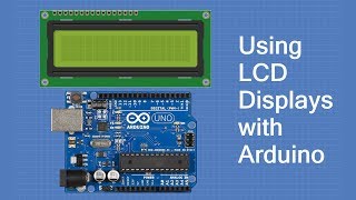 Using LCD Displays with Arduino [upl. by Ttergram464]