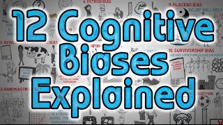 12 Cognitive Biases Explained  How to Think Better and More Logically Removing Bias [upl. by Enenaj363]