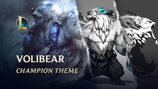 Volibear The Relentless Storm  Champion Theme  League of Legends [upl. by Otilegna555]