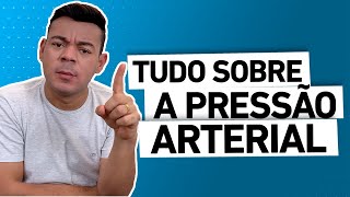 Tudo sobre PRESSÃO ARTERIAL [upl. by Ricker]