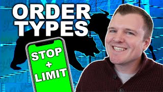 Stock Market Order Types EXPLAINED  Limit  Stop  Stop Limit  Trailing Stop [upl. by Laamaj]