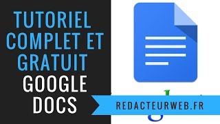 TUTO GOOGLE DOCS  cours  formation Google documents GRATUIT et COMPLET [upl. by Rhodes513]