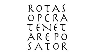 The SATOR ROTAS Magic Square with TENET in the Middle [upl. by Haon]