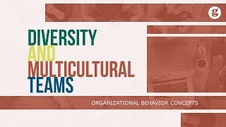 Diversity and Multicultural Teams [upl. by Lancaster]