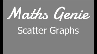 Scatter Graphs [upl. by Primrosa]