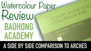 Baohong Academy Watercolour Paper Review  How It Compares to Arches [upl. by Low]