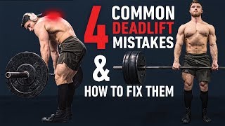 The 4 Most Common Deadlift Errors amp How To Fix Them [upl. by Farly896]